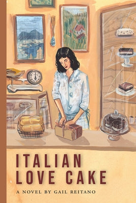 Italian Love Cake by Reitano, Gail