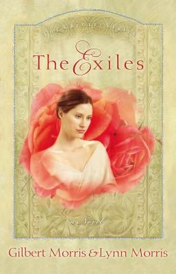 The Exiles by Morris, Gilbert