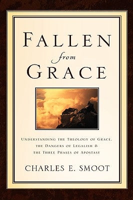 Fallen From Grace by Smoot, Charles E.