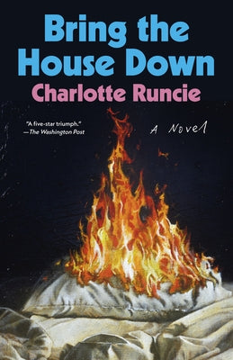 Bring the House Down by Runcie, Charlotte