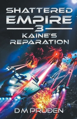 Kaine's Reparation by Pruden, D. M.