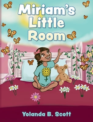 Miriam's Little Room by Scott, Yolanda B.