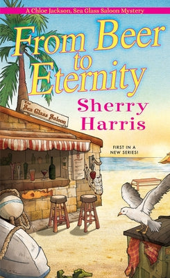 From Beer to Eternity by Harris, Sherry