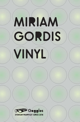 Vinyl by Gordis, Miriam