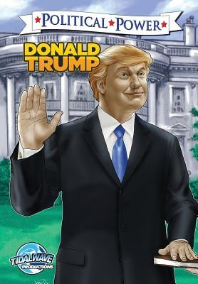 Political Power: Donald Trump by Moghrabi, Amer