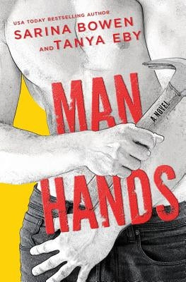 Man Hands by Bowen, Sarina