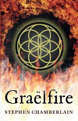 Graëlfire by Chamberlain, Stephen