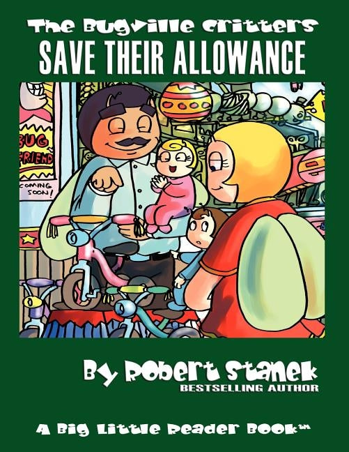 Save Their Allowance: Buster Bee's Adventures by Stanek, Robert