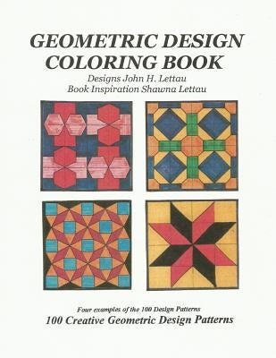 Geometric Design Coloring Book by Lettau, John H.