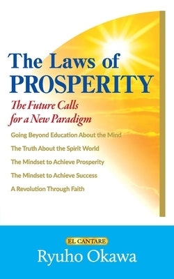 The Laws of Prosperity by Okawa, Ryuho