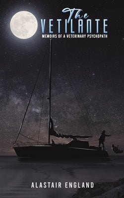 The Vetilante by England, Alastair