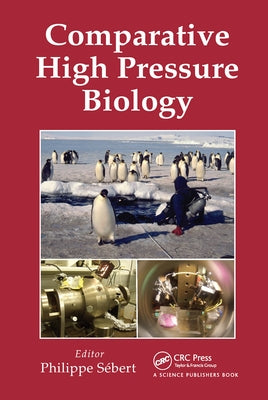 Comparative High Pressure Biology by Sebert, Philippe