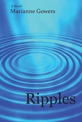 Ripples by Gowers, Marianne
