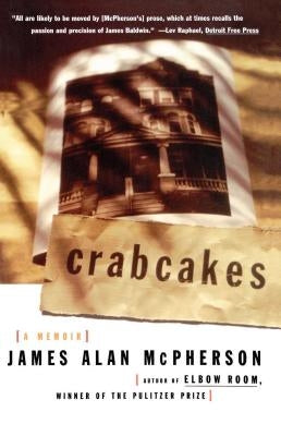 Crabcakes: A Memoir by McPherson, James Alan
