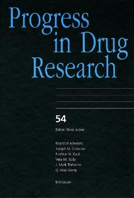 Progress in Drug Research 54 by Jucker, Ernest