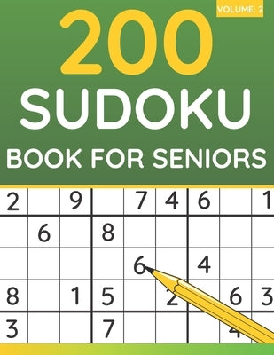 200 Sudoku Book For Seniors: Sudoku Puzzles For Adults & Seniors (Volume: 2) by Books, Funafter