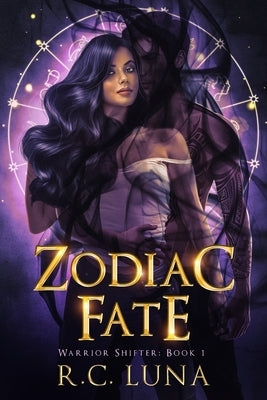 Zodiac Fate by Luna, R. C.