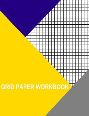 Grid Paper Workbook: 1x1 by Wisteria, Thor