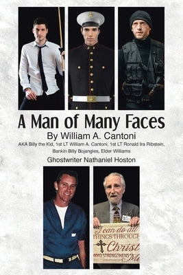 A Man of Many Faces by Cantoni, William A.