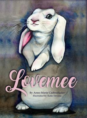 Lovemee by Cadwallder, Anne-Marie