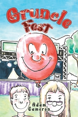 Gruncle Fest by Cameron, Adam