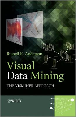 Visual Data Mining by Anderson, Russell K.