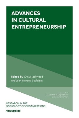 Advances in Cultural Entrepreneurship by Lockwood, Christi