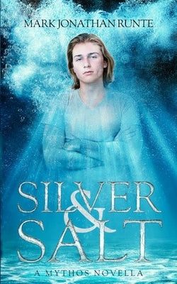 Silver and Salt by Keller, Kereah