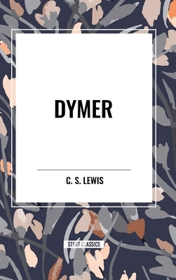 Dymer by Lewis, C. S.