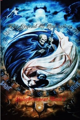 The Legend of Quicksilver; Enlightenment Book I by Faraday, Michael P.