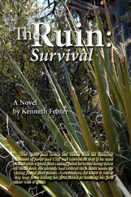 The Ruin: Survival by Fenter, Kenneth