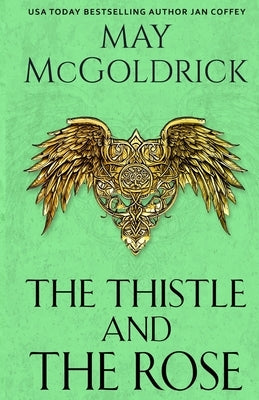 The Thistle and the Rose by McGoldrick, May