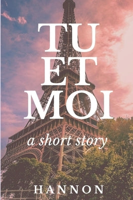 Tu Et Moi by Hannon