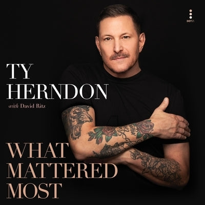 What Mattered Most: A Memoir by Ritz, David