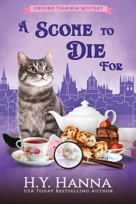 A Scone To Die For (LARGE PRINT): Oxford Tearoom Mysteries - Book 1 by Hanna, H. y.