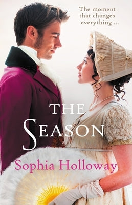 The Season: A Regency Romance by Holloway, Sophia