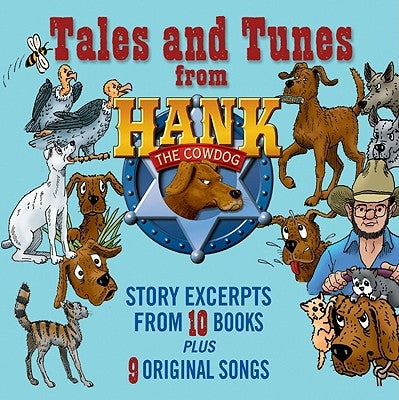 Tales and Tunes from Hank the Cowdog by Erickson, John R.