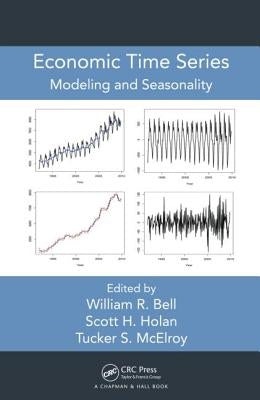 Economic Time Series: Modeling and Seasonality by Bell, William R.