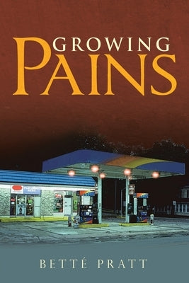 Growing Pains by Pratt, Betté