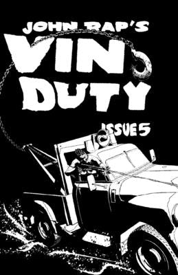 Vin Duty: Issue 5 by Rap, John
