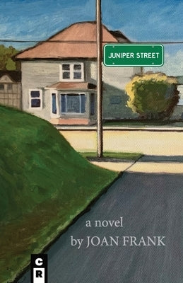 Juniper Street by Frank, Joan
