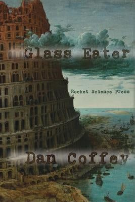 Glass Eater by Coffey, Dan