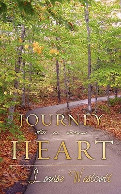 Journey to a New Heart by Westcott, Louise