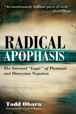 Radical Apophasis by Ohara, Todd