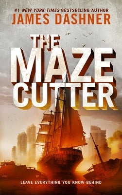 The Maze Cutter by Dashner, James