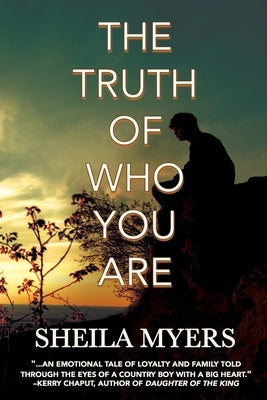 The Truth of Who You Are by Myers, Sheila