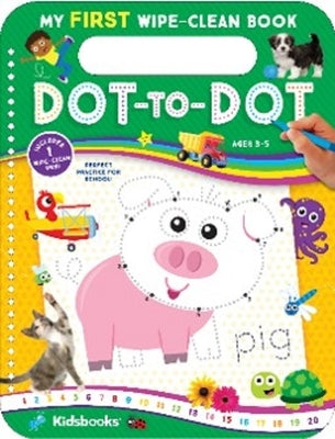 My First Wipe Clean Dot-To-Dot by Kidsbooks Publishing
