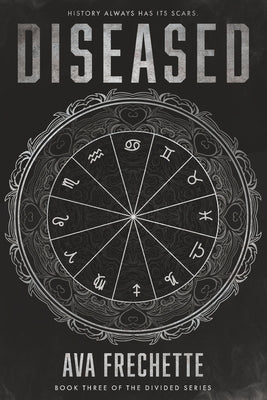 Diseased by Frechette, Ava Grace