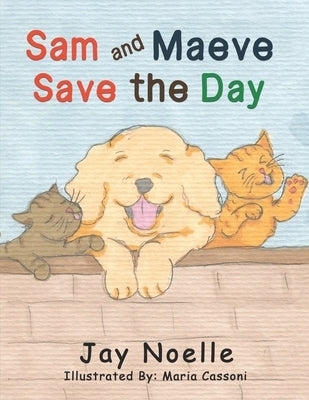 Sam And Maeve Save The Day by Cassoni, Maria
