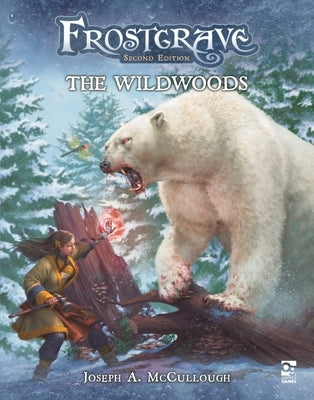 Frostgrave: The Wildwoods by McCullough, Joseph A.